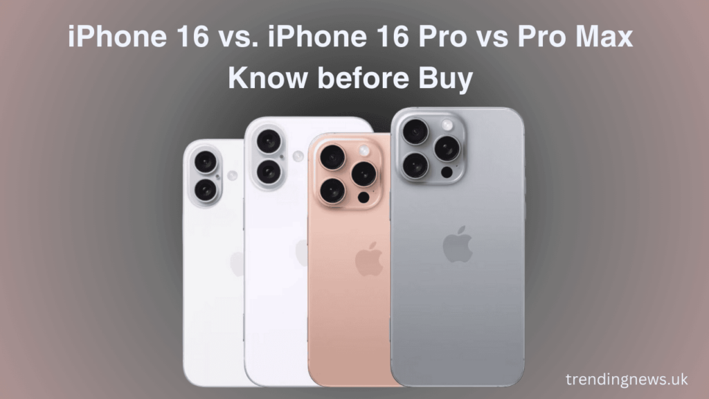 Apple iPhone 16, iPhone 16 Pro, and iPhone 16 Pro Max: A Comprehensive Comparison